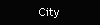City
